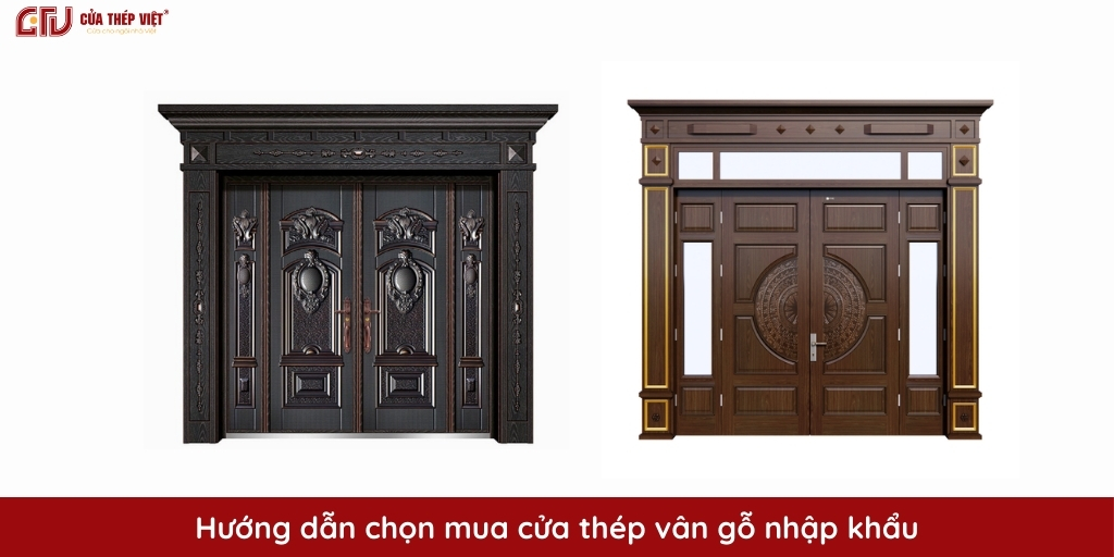 Cách chọn mua cửa thép vân gỗ nhập khẩu